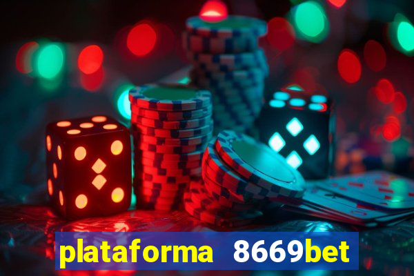 plataforma 8669bet é confiável